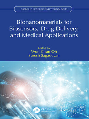 cover image of Bionanomaterials for Biosensors, Drug Delivery, and Medical Applications